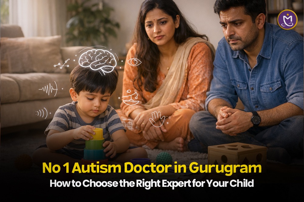 No 1 Autism Doctor in Gurugram – How to Choose the Right Expert for Your Child